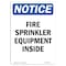 Signmission OSHA Notice Sign, Fire Sprinkler Equipment Inside, 10in X 7in Rigid Plastic, 7" W, 10" L, Portrait OS-NS-P-710-V-12666 - alternate 1